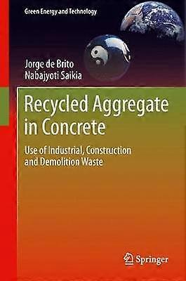 Recycled Aggregate in Concrete