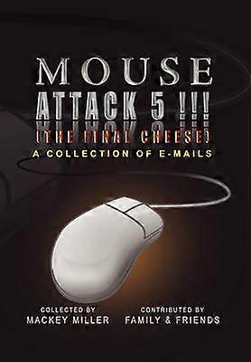 Mouse Attack 5!!! (the Final Cheese)