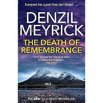 The Death of Remembrance A D.C.I. Daley Thriller