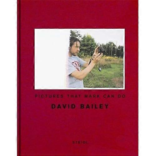 David Bailey : Bilder, die Mark machen kann