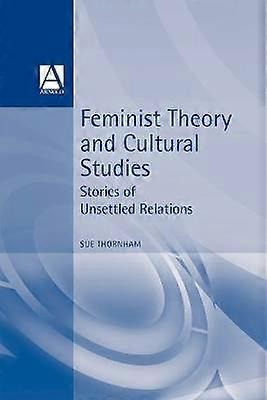 Feminist Theory and Cultural Studies