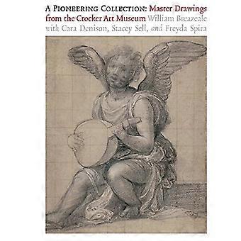 Una colección pionera: Dibujos maestros del Museo de Arte Crocker