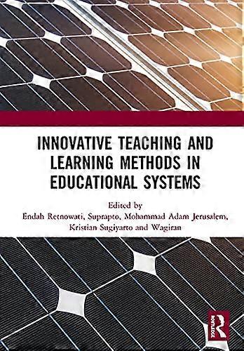 Innovative Teaching and Learning Methods in Educational Systems: Proceedings of the International Conference on Teacher Education and Professional D