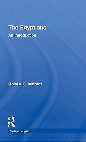 The Egyptians: An Introduction