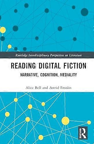 Reading Digital Fiction: Narrative Cognition Mediality