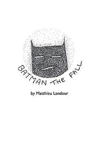 Batman the Fall