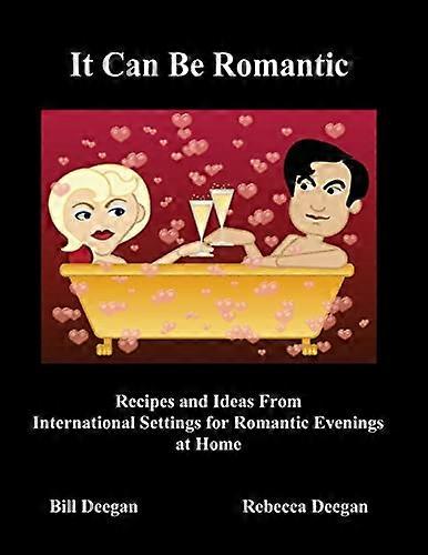 It Can Be Romantic