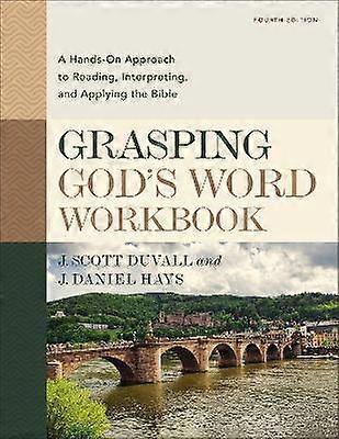 Grasping God's Word Workbook Fourth Edition