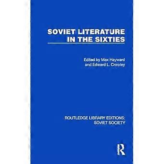 Literatura Soviética nos Anos Sessenta - Taylor & Francis Ltd - Capa Dura - Livro em Inglês - História