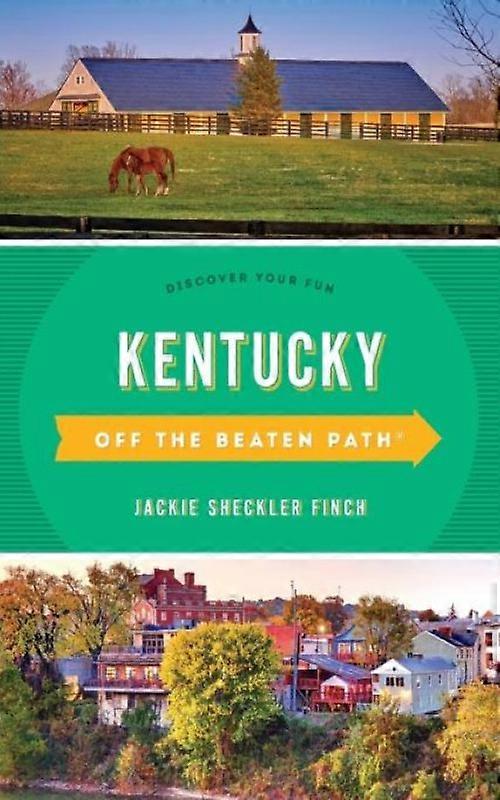 Kentucky Off The Beaten Path Discover Your Fun