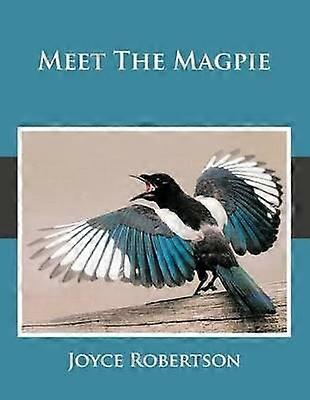 Rencontrez la pie
