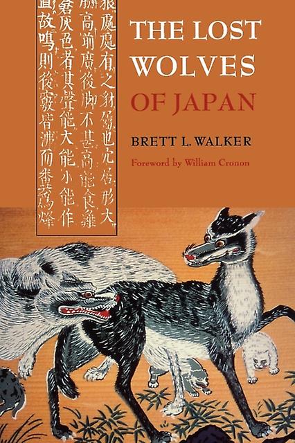The Lost Wolves Of Japan by Brett L. Walker Paperback Book