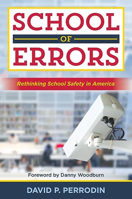 School Of Errors by David P. Perrodin Paperback Book