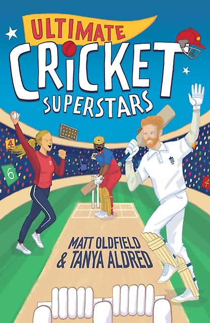 Ultimate Cricket Superstars by Matt Oldfield Paperback