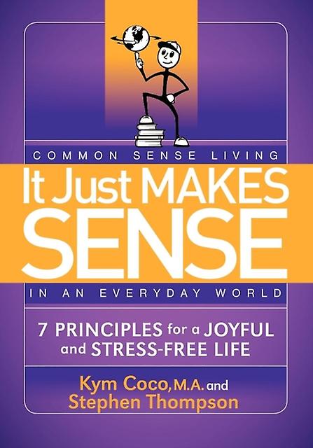 It Just Makes Sense by Stephen Thompson Paperback Book