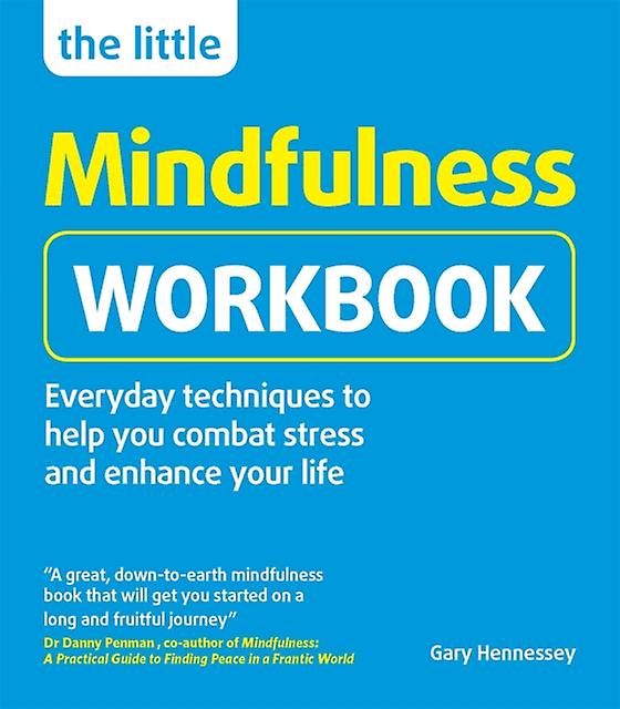 The Little Mindfulness Workbook by Gary Hennessey Paperback