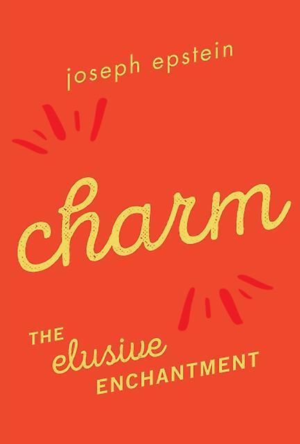 Charm by Joseph Epstein Paperback Book