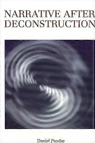 Narrative After Deconstruction - Daniel Punday