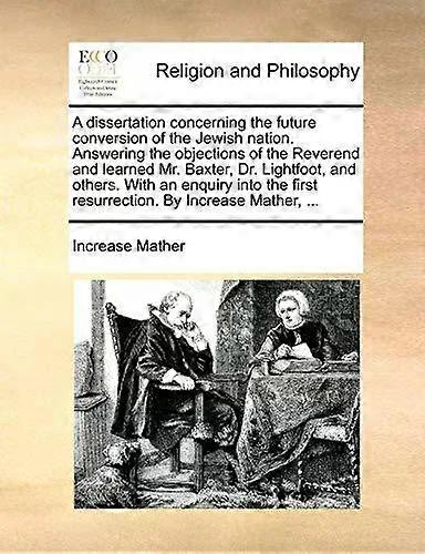 Dissertation sur la conversion future du peuple juif. Réponse à : Augmenter les mathématiques
