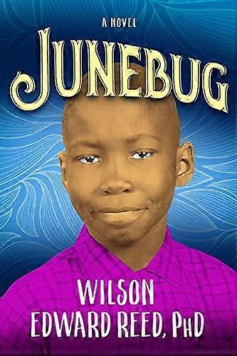 Junebug by Reed & PhD & Wilson Edward Paperback Book