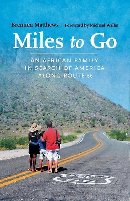 Miles To Go by Michael Wallis Paperback Book