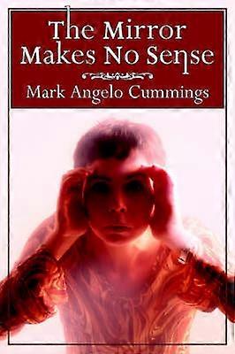 The Mirror Makes No Sense