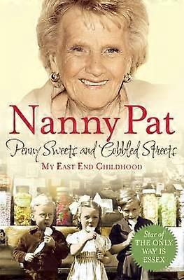 Penny Sweets and Cobbled Streets