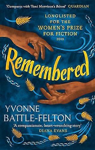 Remembered: Longlisted for the Womens Prize 2019