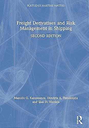 Freight Derivatives and Risk Management in Shipping