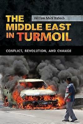 The Middle East in Turmoil