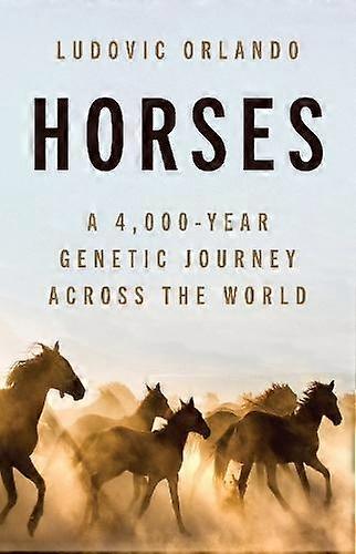 Horses - Ludovic Orlando - Hardback - English Book - Evolution