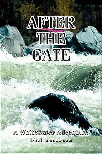 After the Gate: Une aventure en eau vive