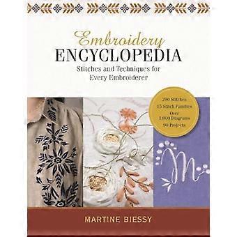 Embroidery Encyclopedia:  Stitches and Techniques for  Every Embroiderer