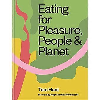 Eating for Pleasure, People & Planet