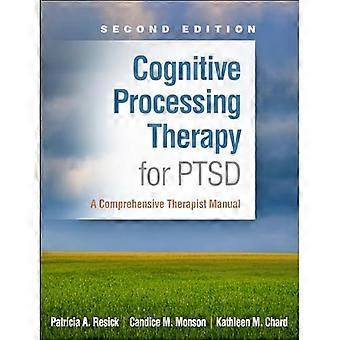 Cognitieve verwerkingstherapie voor PTSS, tweede editie: een uitgebreide handleiding voor therapeuten