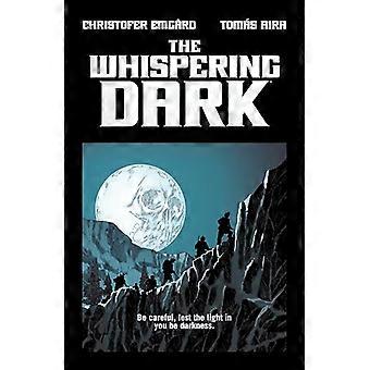 De Whispering Dark
