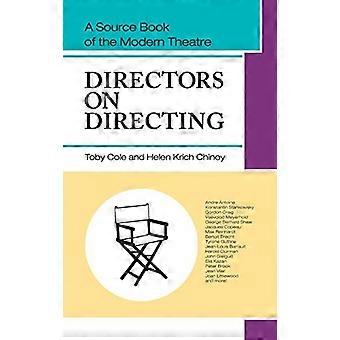 Directors on Directing: A Source Book of the Modern Theatre