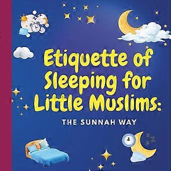 Etiquette of sleeping for little muslims the sunnah way