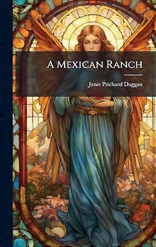 A mexican ranch