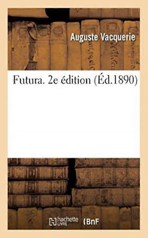 Futura. 2e Dition