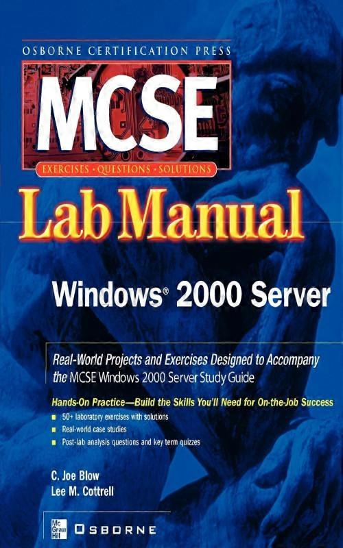 Mcse Windows 2000 Server Lab Manual Exam 70 215