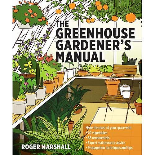 Drivhus Gardener's Manual
