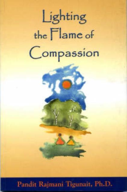 Lighting Flame Of Compassion by Pandi Rajmani Tigunait Book