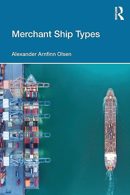 Merchant Ship Types by Olsen & Alexander Arnfinn RINA Consulting Defence & UK Paperback