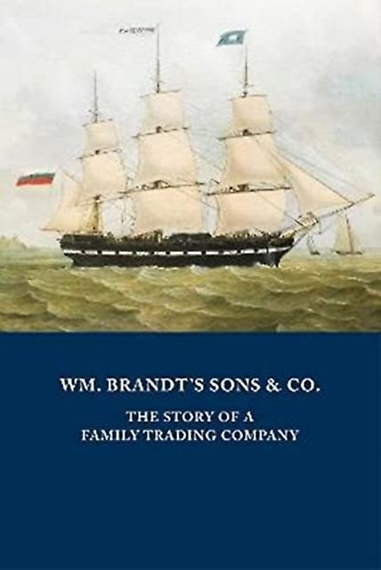 Wm. Brandt's Sons &amp Co by Peter Augustus Brandt Paperback