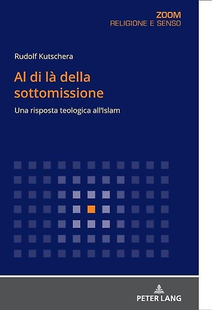 Al Di La Della Sottomissione by Rudolf Kutschera Paperback