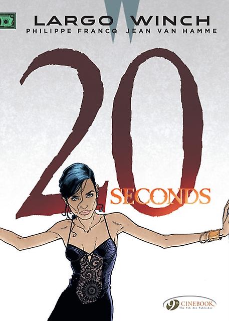 Largo Winch 16 - Twenty Seconds - Jean Van Hamme