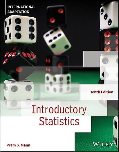 Introductory Statistics International Adaptation by Prem S. Eastern Connecticut State University Mann Paperback Book