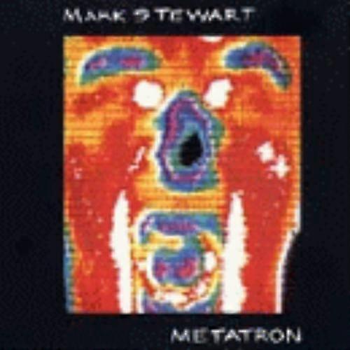 Mark Stewart : Metatron CD (1993)