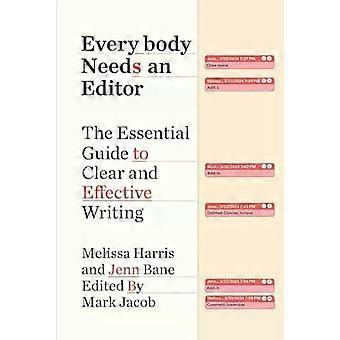 Iedereen heeft een redacteur nodig: De essentiële gids voor helder en effectief schrijven - Melissa Harris